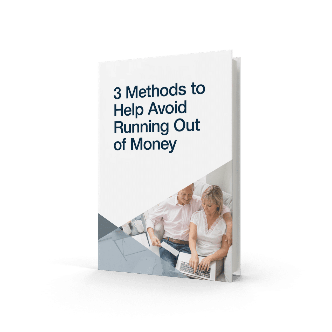 3 Methods to Help Avoid Running Out of Money
