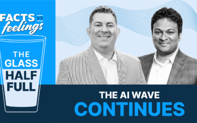 The Glass Half Full — The AI Wave Continues (Ep. 010)