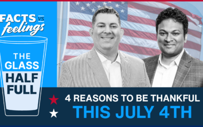 The Glass Half Full: Four Reasons to be Thankful this July 4th (Ep. 18)